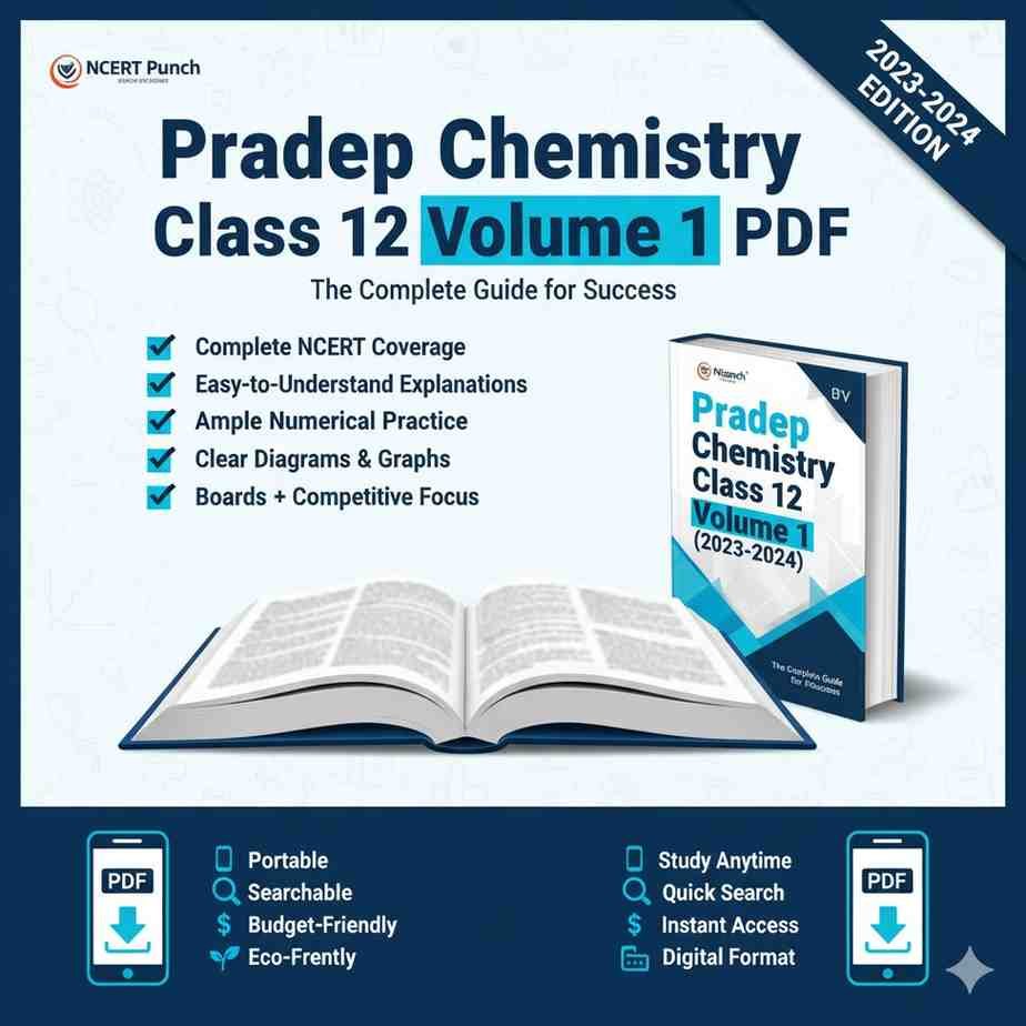 Pradeep Chemistry Class 12 Volume 1